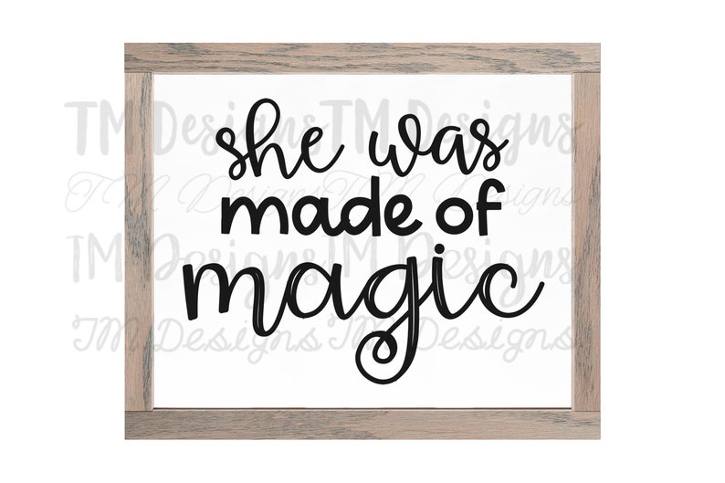 She Was Made of Magic SVG / Printable - Etsy