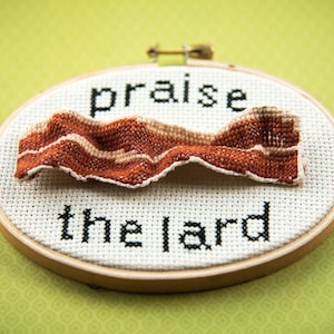 Praise the lard cross stitch pattern PDF. Keto gift DIY. Food cross stitch digital pattern. Funny cross stitch pattern. Bacon hoop art. image 1