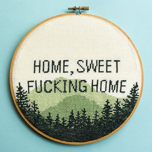 Subversive cross stitch pattern. Home sweet Fucking home. Cross stitch pattern pdf. Mountain decor. Modern cross stitch. Instant download