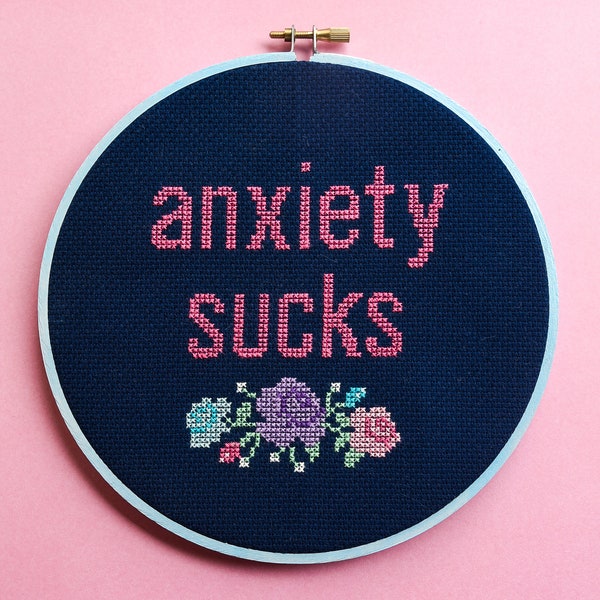 Anxiety Sucks cross stitch pattern. Mindfulness cross stitch. Subversive cross stitch pattern. Anxiety awareness. Anxiety Cross stitch PDF