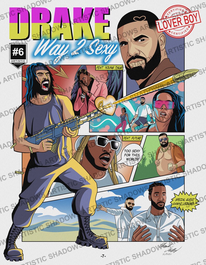 May include: A comic book cover featuring Drake with the title "Way 2 Sexy" and the number 6. The cover features a yellow, purple, and blue color scheme with a variety of characters in different panels. The cover also includes the text "Certified Lover Boy" in a red circle.