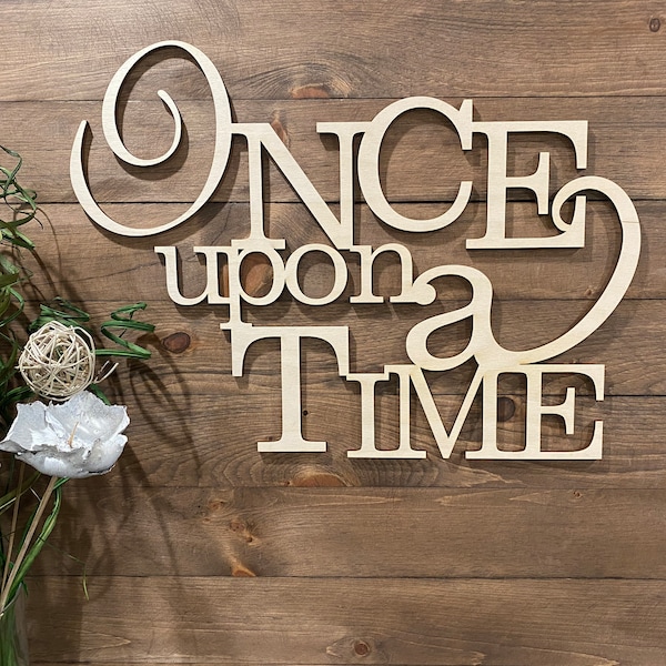 Once Upon A Time Word Cut Out | Once Upon a Time Wood Sign | Nursery Wall Decor