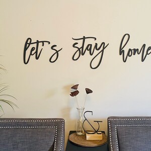 Handwritten Sign, Let’s Stay Home Wooden Sign, Laser Cut Text Sign for ...