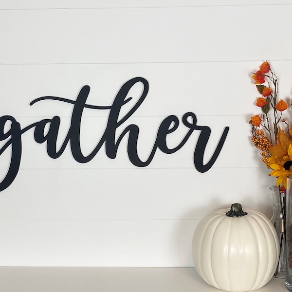 Gather Wood Sign, Wood Cut Out, Gather Wood Cut Out, Gather Sign