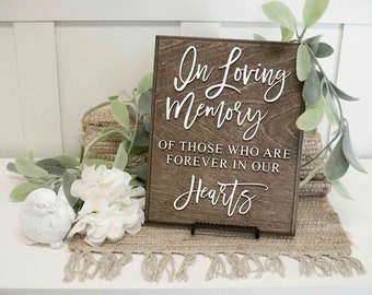 In Loving Memory Wood Sign | In Loving Memory Wedding Sign | Wedding Decor