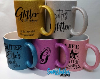 Personalised glitter mug with glittery quote or your own words