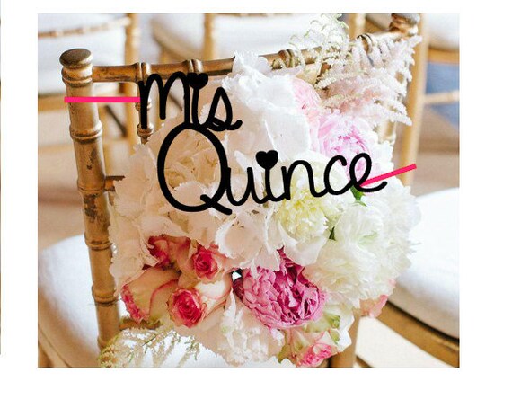 Mis Quince Quinceanera 15 Anos Chair Decoration Etsy