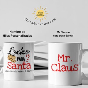 May include: Two white ceramic mugs. One mug has the words "Leche PARA Santa" with a cookie and candy cane graphic. The other mug says "Mr. Claus" in red letters. The website ChicaSunshine.com is also visible.