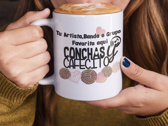 Spanisches Geschenk für sie, 11 Unzen personalisierte Tasse Spanisch, Regalo Taza Corridos Conchas y Cafecito Banda