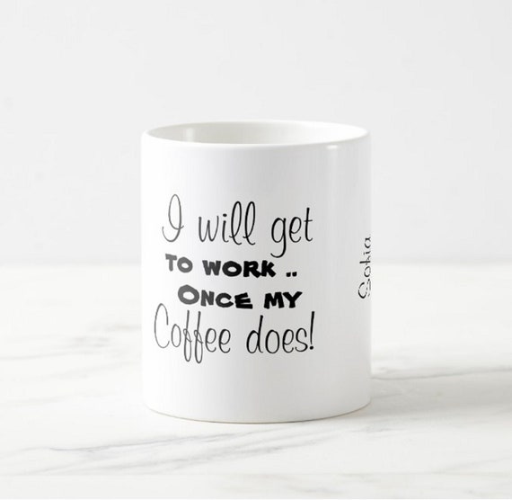 Coworkers Coffee Mug, White Ceramic Mug, Funny Gifts For Coworkers