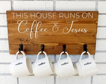 Coffee mug holder for wall, coffee bar decor,  this house runs on coffee and Jesus sign, coffee lover gift