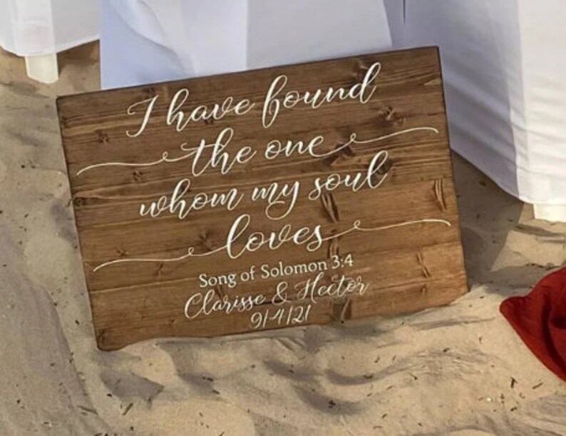 Personalized wedding ceremony sign, couple gift, song of solomon 3:4, I have found the one whom my soul loves, engagement gift, wedding gift image 6