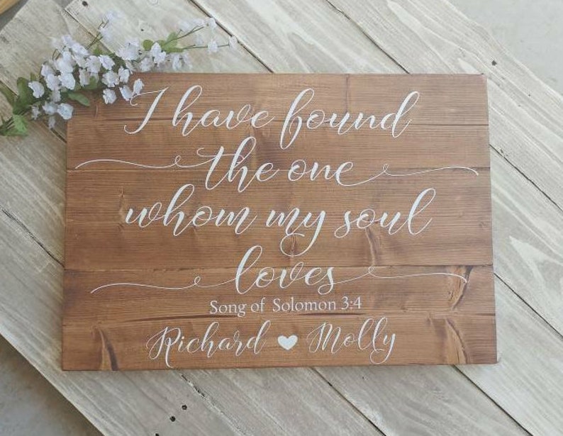 Personalized wedding ceremony sign, couple gift, song of solomon 3:4, I have found the one whom my soul loves, engagement gift, wedding gift Bild 5