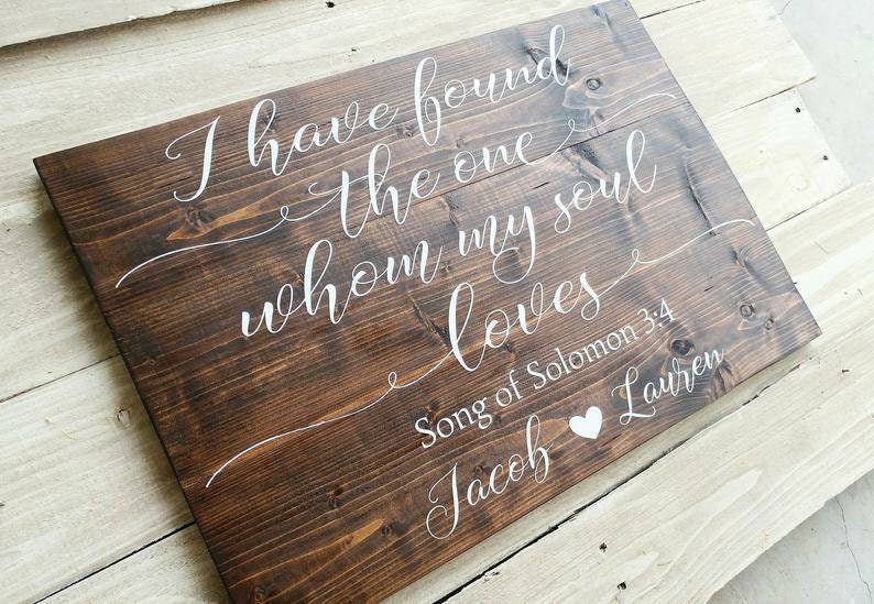 Wedding ceremony sign, Personalized Wood Sign, Wedding Gift, Wedding Decor, I Have Found The One Whom My Soul Loves, Song of Solomon image 4