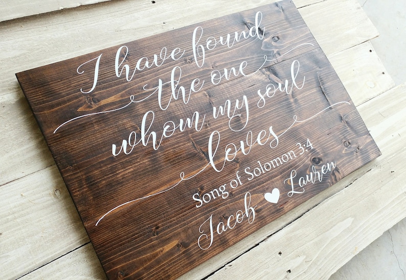 Personalized wedding ceremony sign, couple gift, song of solomon 3:4, I have found the one whom my soul loves, engagement gift, wedding gift Bild 3