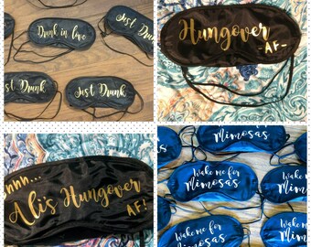 Bachelorette party custom sleep eye mask favors wedding hen party hungover mimosas hashtag