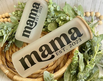 Personalized Mama Tumbler, Mom Frosted Glass Tumbler, Mommy, Mama Can Glass, Baby Shower Gift, Gift for Mom, Personalized Mother's Day Gift.