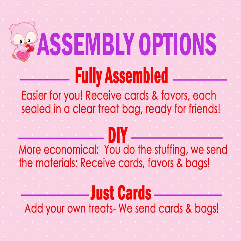 May include: Pink and purple graphic with the text "ASSEMBLY OPTIONS" and three options for assembling party favors: "Fully Assembled", "DIY", and "Just Cards".