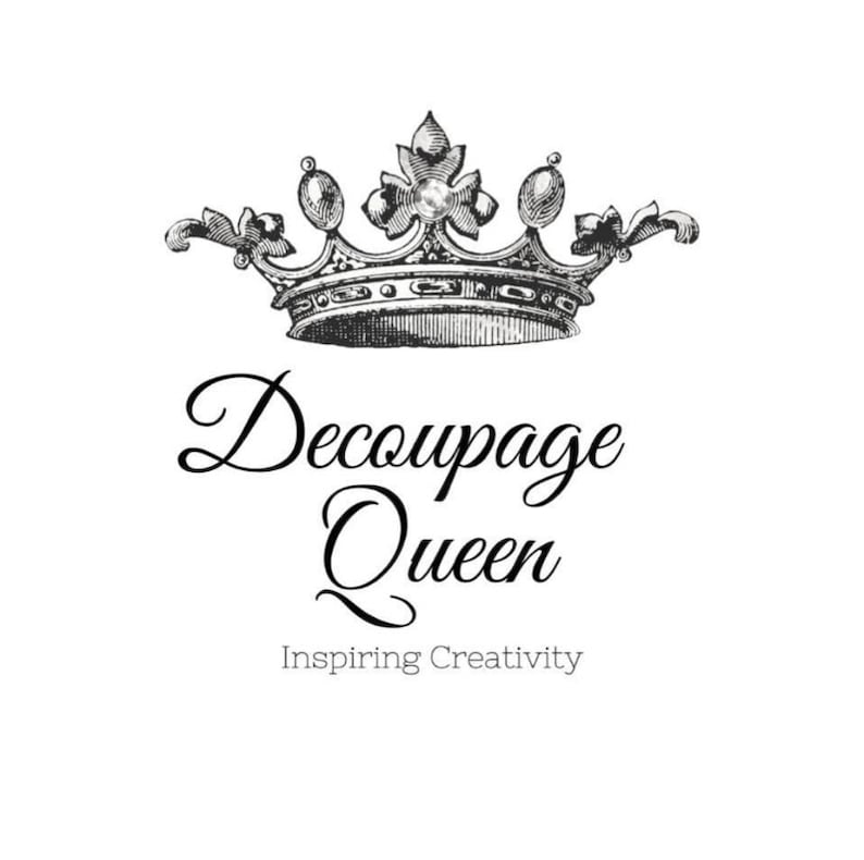 May include: Black and white illustration of a vintage crown with a single jewel on top. The text "Decoupage Queen Inspiring Creativity" is below the crown.