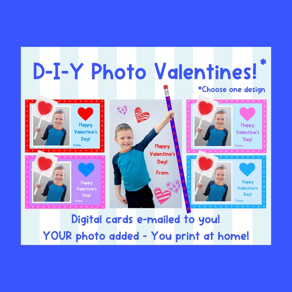 DIY Digital Download Picture Valentine Card! Toddler Kids Custom Personalized Photo! Print at home! Add sucker or pencil - Allergy Friendly*