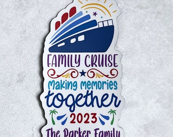 Family Cruise Making Memories Together Wall Door Magnet, Cruising Royal Caribbean Carnival Custom Name Keepsake Refrigerator 2024