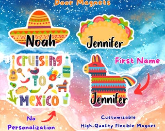Cruising To Mexico Door Decoration Magnet Sign, Celebrity MSC Carnival, Personalized Custom Mexican Cruise, Taco Sombrero Pinata First Name