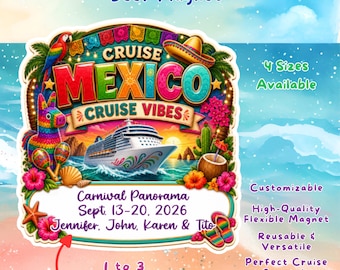 Personalized Mexico Cruise Door Magnet, Mexico Cruising Vibes, Custom Family Friends Keepsake, Cabin Decor Vacation Gift, Carnival
