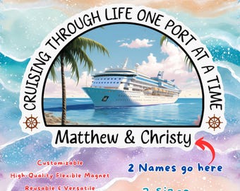 Personalized Cruise Door Magnet: "Cruising Through Life" Keepsake, Stateroom Cabin Wall Decor, Friends Family, Carnival Royal Caribbean
