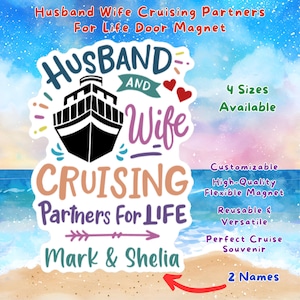 Husband Wife Cruise Door Magnet, Personalized Couples Cruise Decor, Cruising Partners for Life, Anniversary Cruise Gift Keepsake Couples