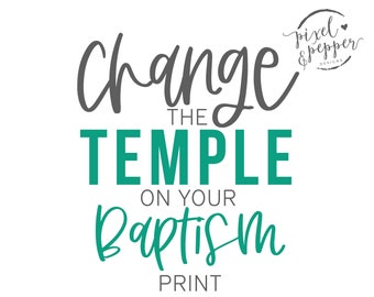 Den TEMPEL auf deinem Taufdruck ändern oder anpassen