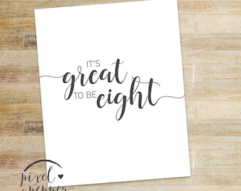 It's Great To Be Eight 8 LDS Baptism Print Digital Instant Download Printable Boy Girl Primary Wall Art Room Decor Baptism Party Decor