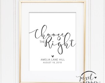 LDS Baptism Print Gift Modern Choose The Right- Boy Girl Present Custom Digital Print Printable Baptism- heart-