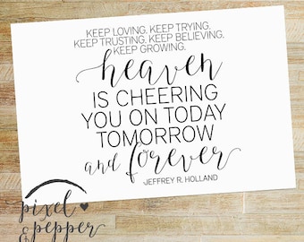 36x24 Heaven is Cheering you on Today Tomorrow LDS Digital Print, Digital Printable Wall Decor- Word Art Gold Instant Download TTLS1