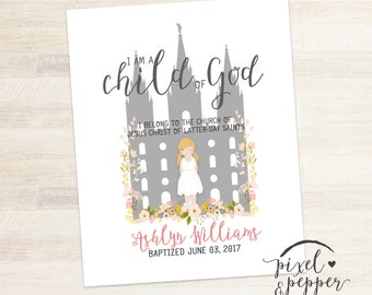8x10 LDS Baptism Gift, Baptism Print, Mormon Baptism Decoration, LDS Printable, Personalized, I Am A Child Of God, Temple, Modern Girl