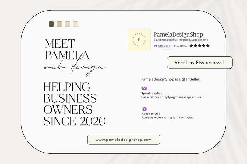 May include: A digital graphic featuring the text "MEET PAMELA web design HELPING BUSINESS OWNERS SINCE 2020." Includes a logo, Etsy star seller badge, and a call to action to read Etsy reviews. The website address is also displayed.