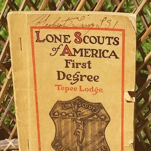 1921 Lone Scouts of America First Degree Book With Original Membership Certificate. Hippity US Scouts History. Chicago, Illinois.