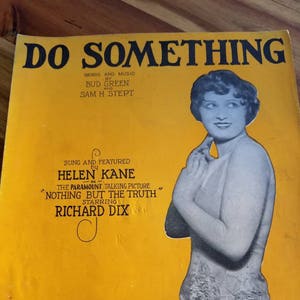 1929, &#39;Do Something&#39; Hilariously Motivating Timeless Sheet Music. This Piece Has Been Motivating For Nearly 100 Years.