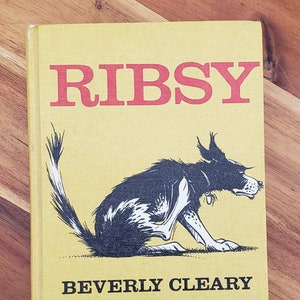Vintage Hard Cover 1964 Ribsy Childrens Book. New York. Clean, No Rips or Tears. Beverley Cleary. Fun Hippity Reading Material.