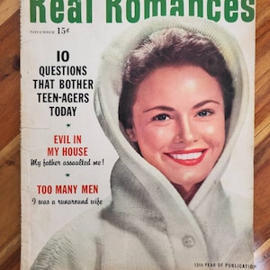November, 1956 &#39;Real Romances&#39; magazine. &#39;10 Questions That Bother Teenagers Today&#39;