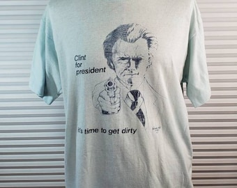 1979 Clint For President - its time to get dirty.  Oddly Shaped XL. Unique, Rare Piece of U.S. History. Perfect Vintage Age Wear.