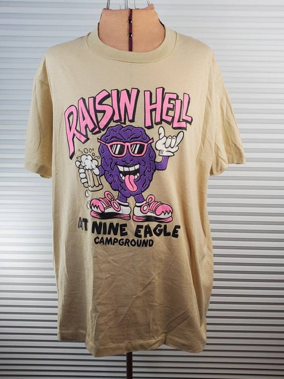 1980's Raisin Hell Campground Tee. Hippity Energy.