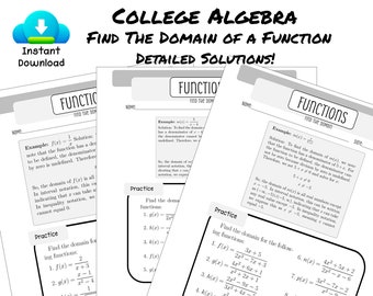College Algebra Worksheets Finding the Domain of a Function -Detailed Solutions Included - Intermediate Algebra, Algebra 2 Tutoring Aid