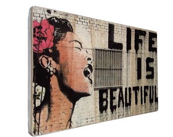 Billie Urlaub - Banksy Druck - Poster - Holzdruck - Frauen - Leben ist schön - Jazz - Sängerin - Frau Sängerin