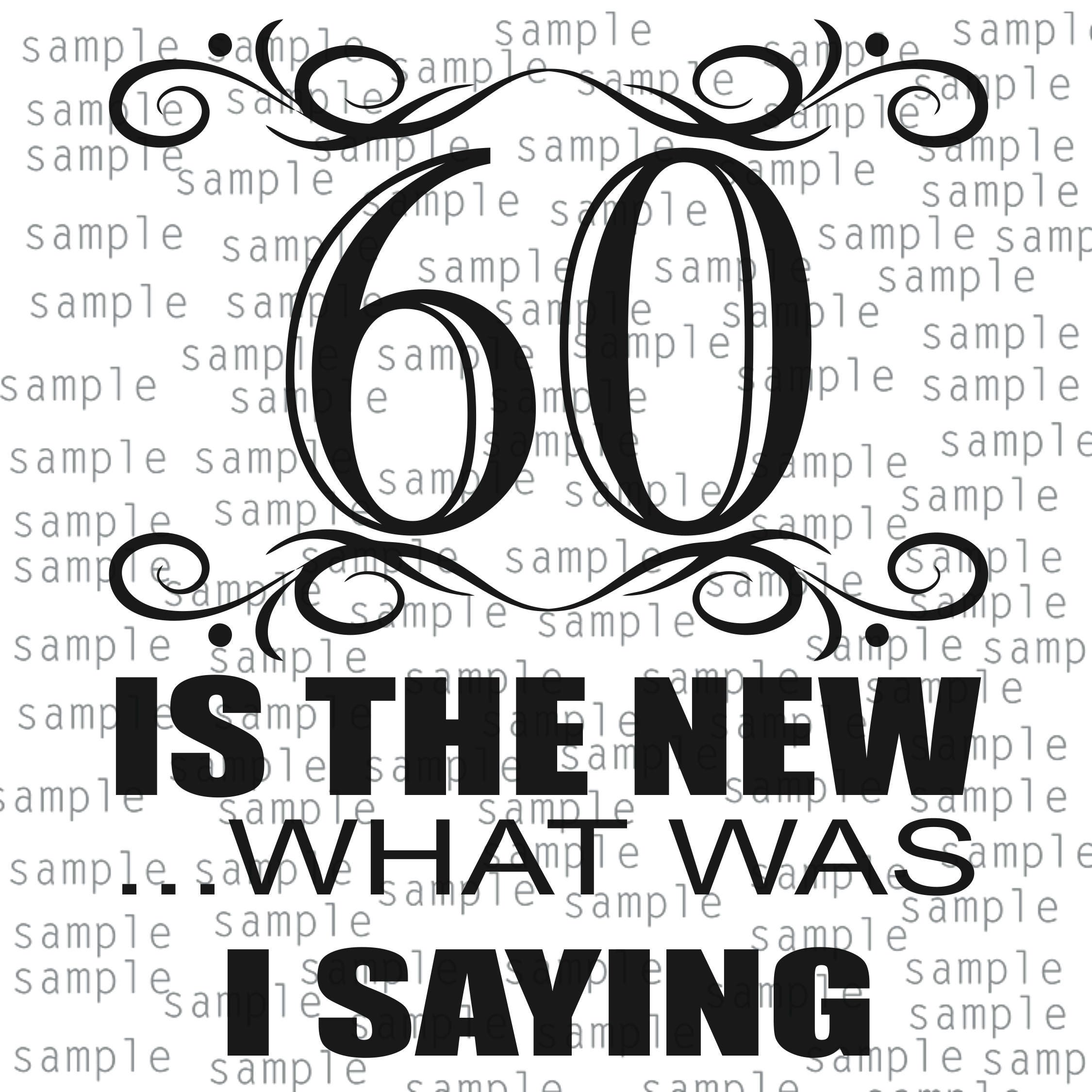 Download 60th Birthday svg Happy Birthday 60th is the new 60th svg ...