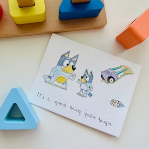 Aquarel wenskaart Bluey Disney-kaart Its a Good Thing You're Tough Card Bandit and Bluey Heeler Vaderdagkaart Aanmoedigingskaart
