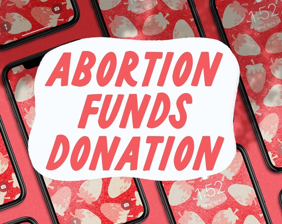 strawbs phone wallpaper - 100% of proceeds donated to abortion funds!