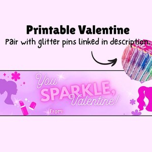 Peut inclure: Visuel sur le thème de la Saint-Valentin avec le texte "Printable Valentine" et "You Sparkle, Valentine!" en rose et blanc. L'image comprend un paquet de stylos à paillettes et un espace pour écrire "De :".