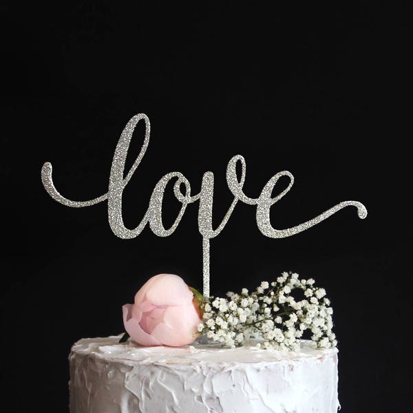 Love Cake Topper | Elegant Script Love Cake Topper | Calligraphy Wedding Cake Topper | Rose Gold Silver Champagne Glitter