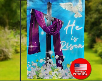 He is Risen Easter Garden Flag - Double Sided Religious Decor