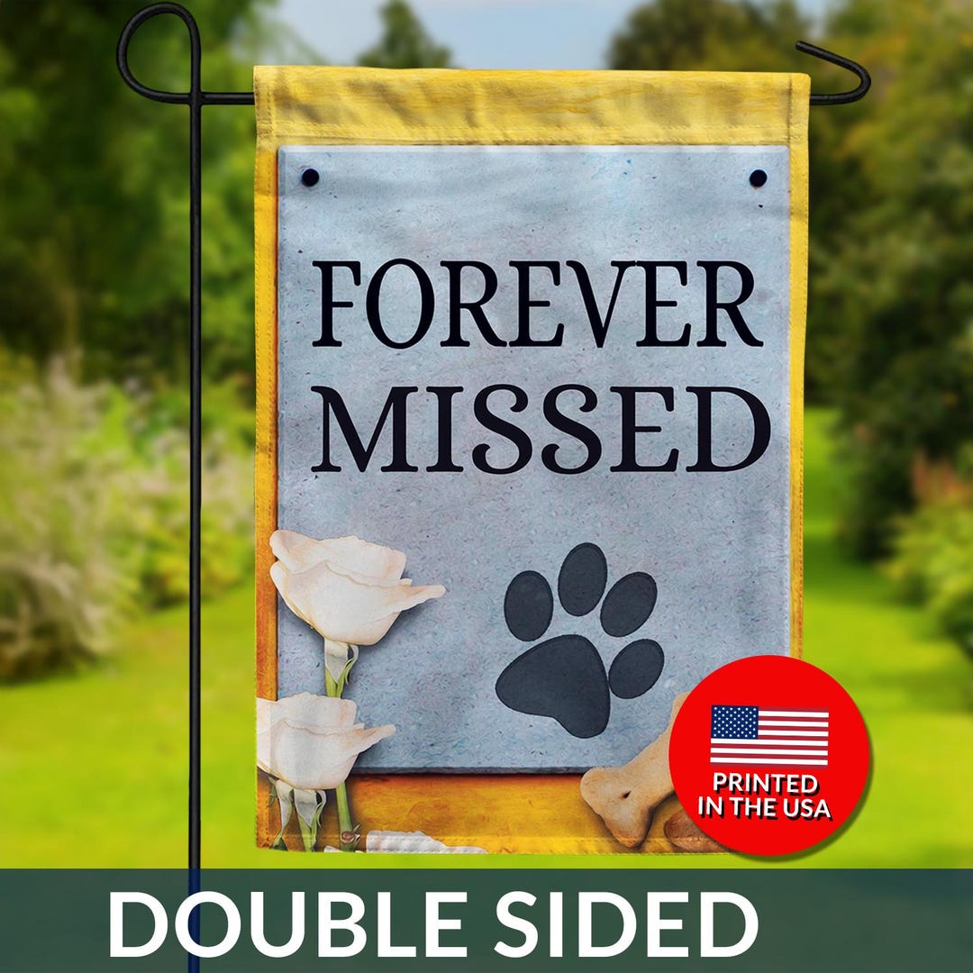Forever Missed Double Sided Flag - Pet Memorial Stone, Paw Print ...